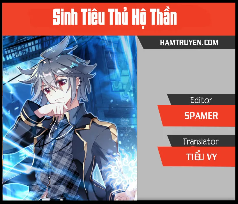 Sinh Tiêu Thủ Hộ Thần chương 4 - trang 1