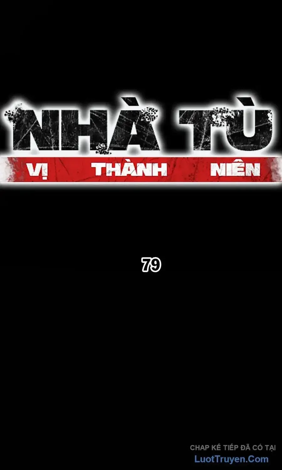 Nhà Tù Vị Thành Niên chương 79 - trang 24