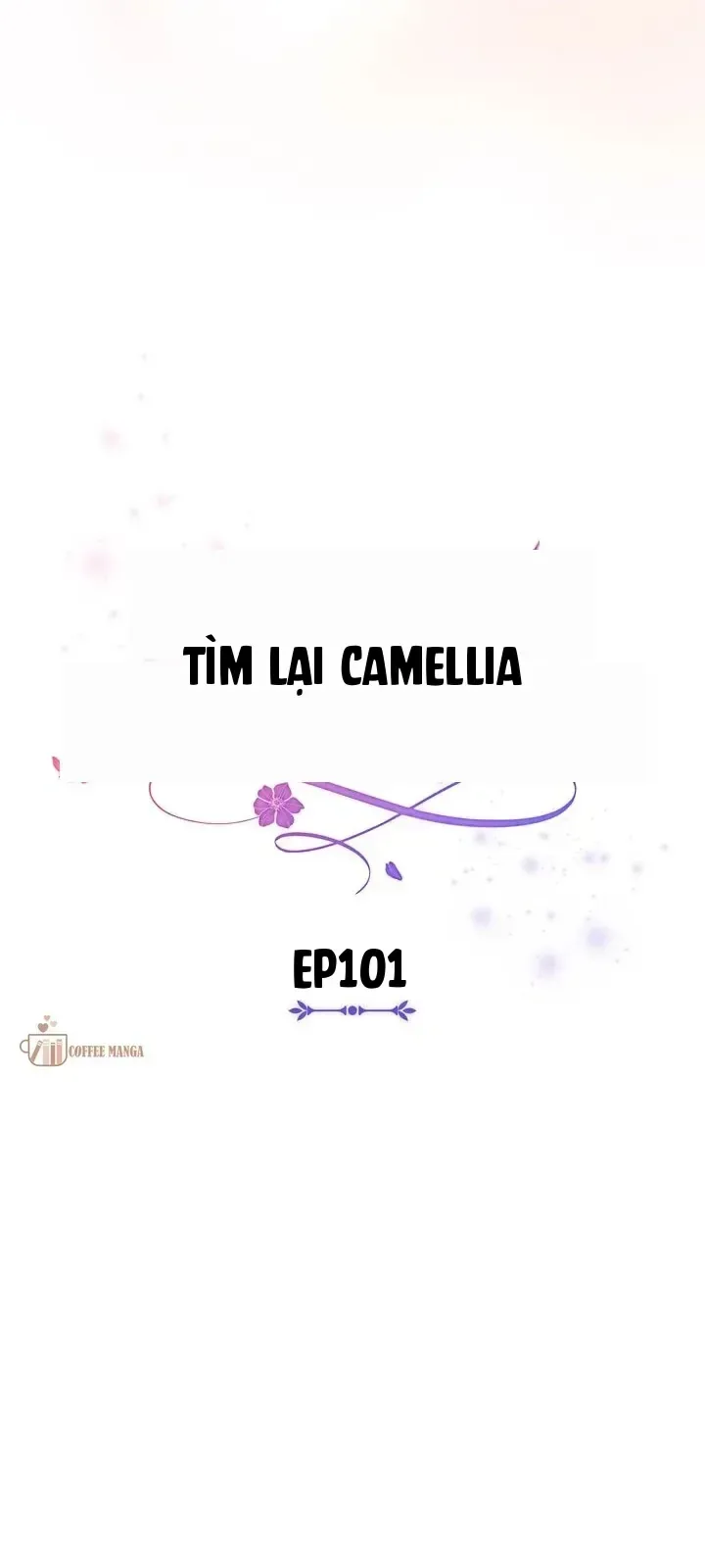 Tìm Lại Camellia chương 101 - trang 14