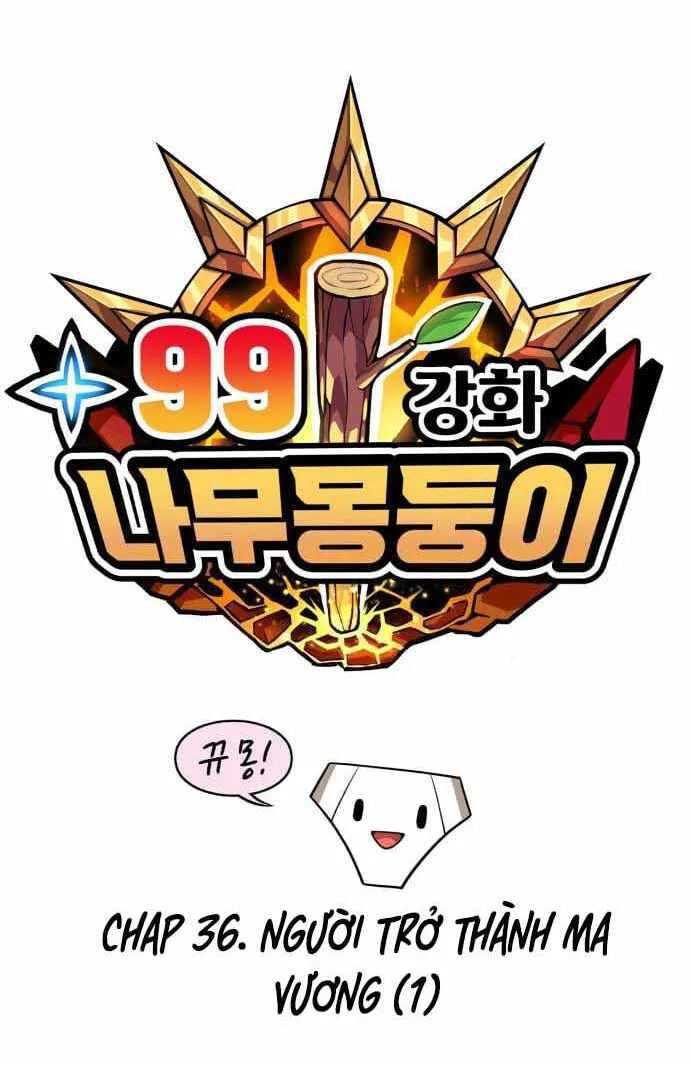 Gậy Gỗ Cấp 99+ chương 36 - trang 40