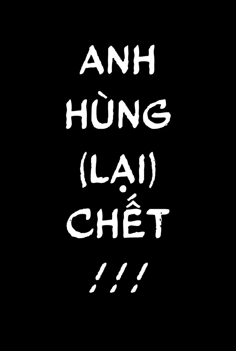 Anh Hùng Chắp Vá chương 4 - trang 25