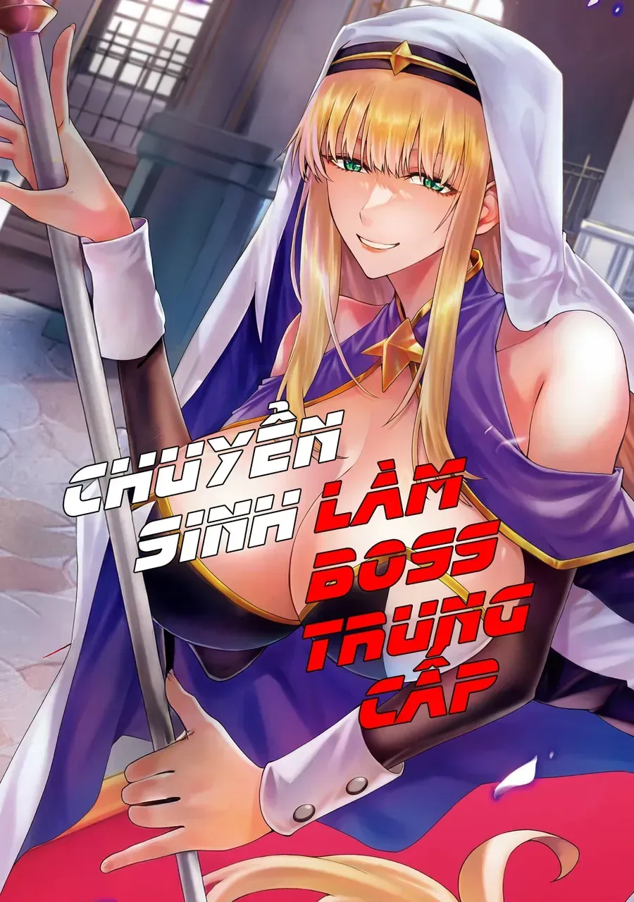 Chuyển Sinh Làm Boss Trung Cấp chương 25 - trang 4